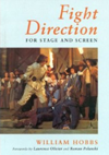 Fight Direction: For Stage and Screen (Stage & Costume)