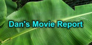 Dan's Movie Report