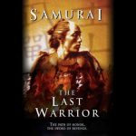 Samurai: The Last Warrior (2004)