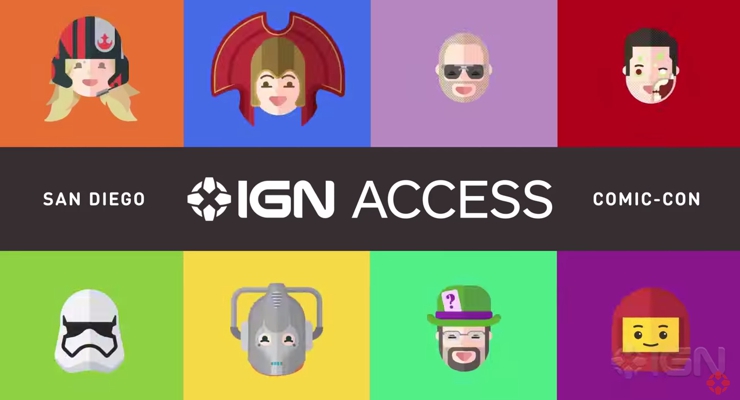 San Diego Comic-Con 2015 IGN Access