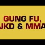 Gung Fu, JKD & MMA (2019)